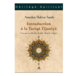 Introduction a la tariqa tijaniya