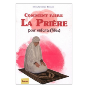 comment faire la prière