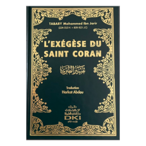 L’EXÉGÈSE DU SAINT CORAN (de Tabary Mohammed Ibn Jarir)