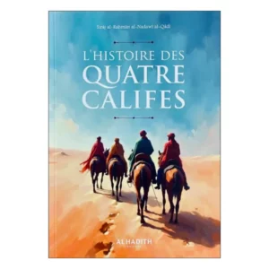 L’histoire des Quatre Califes
